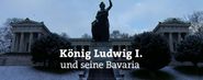 König Ludwig I. und seine Bavaria