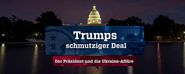 Trumps schmutziger Deal: Der Präsident und die Ukraine-Affäre