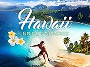 Hawaii: Inside Paradise