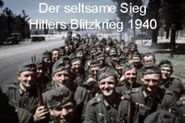 Der seltsame Sieg: Hitlers Blitzkrieg