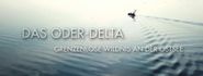 Das Oder-Delta: Grenzenlose Wildnis an der Ostsee