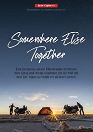 Somewhere Else Together: Woanders zusammen