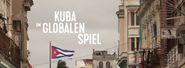 Kuba im globalen Spiel