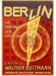 Berlin, die Sinfonie der Großstadt