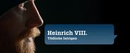 Heinrich VIII.: Tödliche Intrigen