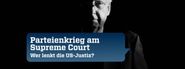 Parteienkrieg am Supreme Court: Wer lenkt die US-Justiz
