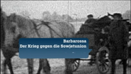 Barbarossa: Der Krieg gegen die Sowjetunion