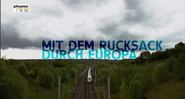 Mit dem Rucksack durch Europa: Mythos Interrail