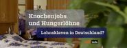 Knochenjobs und Hungerlöhne: Lohnsklaven in Deutschland