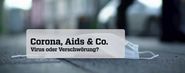 Corona, Aids & Co: Virus oder Verschwörung