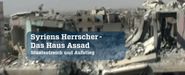 Syriens Herrscher: Das Haus Assad