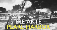 Die Akte Pearl Harbor