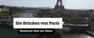 Die Brücken von Paris: Baukunst über der Seine