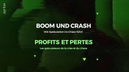 Boom und Crash: Wie Spekulation ins Chaos führt