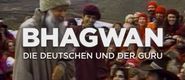 Bhagwan: Die Deutschen und der Guru