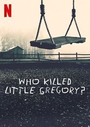 Wer hat den kleinen Gregory getötet
