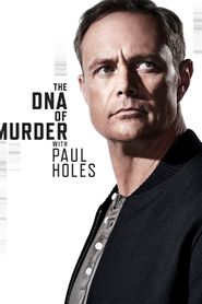 Die DNA eines Mordes mit Paul Holes