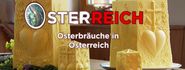 Oster-Reich: Osterbräuche in Österreich