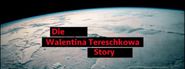 Die Walentina-Tereschkowa-Story: Triumph und Tränen