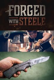 Forged with Steele