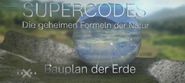 Terra X: Supercodes - Die geheimen Formeln der Natur
