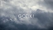 Grusel, Glaube und Genie - Gotik!