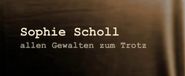 Sophie Scholl: Allen Gewalten zum Trotz...