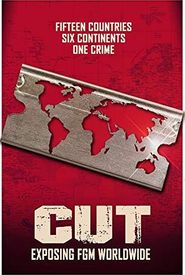 Cut: Exposing FGM Worldwide