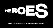 Heroes: aus dem Leben von Comedians