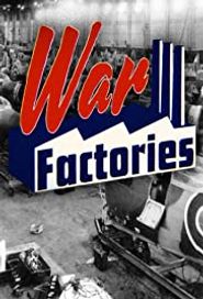 War Factories: Rüstung im Zweiten Weltkrieg