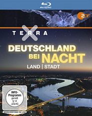 Terra X: Deutschland bei Nacht