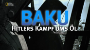 Baku - Hitlers Kampf ums Öl
