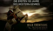Der Wilde Westen: Die ersten 100 Jahre