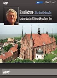 Klaus Bednarz: Reise durch Ostpreußen