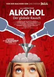 Alkohol: Der globale Rausch