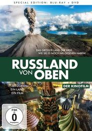 Russland von Oben - Der Kinofilm