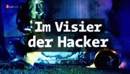 Im Visier der Hacker