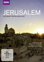 BBC: Jerusalem: Die Geburt der Heiligen Stadt / Eine Biography