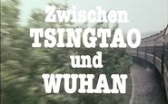 Zwischen Tsingtao und Wuhan: Deutsche Spuren in China
