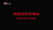 Indochina: Krieg um Vietnam