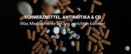 Schmerzmittel, Antibiotika & Co: Was Medikamente bei uns anrichten können