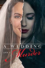 A Wedding and a Murder: Nach der Hochzeit kommt der Tod