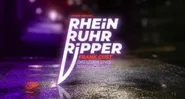 Der Rhein-Ruhr-Ripper: Frank Gust – Das Leben eines Serienmörders